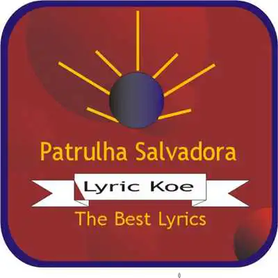Play Patrulha Salvadora Letras