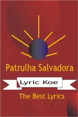 Play Patrulha Salvadora Letras