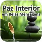 Free play online Paz Interior em Belas Mensagens APK Free play online Paz Interior em Belas Mensagens APK