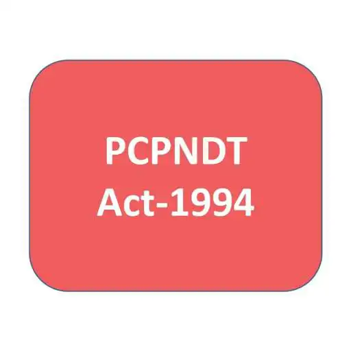 Play PCPNDT Act, 1994 APK Play PCPNDT Act, 1994 APK