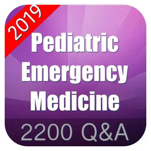 Play Pediatric Emergency Medicine Exam Pre 2019 Edition APK