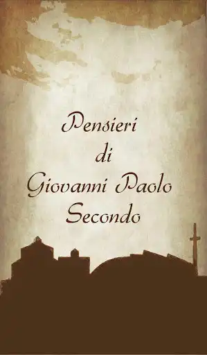 Play Pensieri di Giovanni Paolo II  and enjoy Pensieri di Giovanni Paolo II with UptoPlay