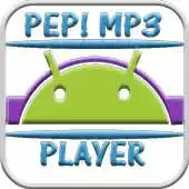 Free play online Pep! Mp3 Player APK Free play online Pep! Mp3 Player APK