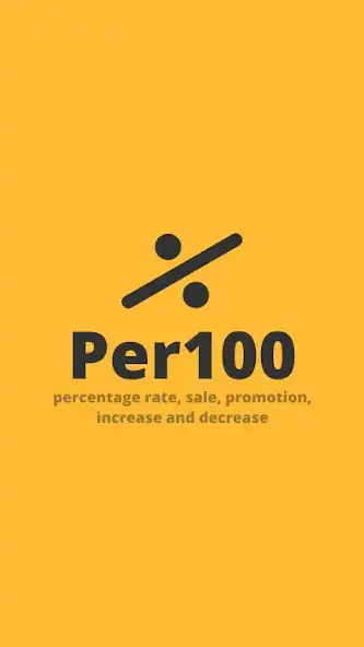 Play Per100, percentage  sale calculator  and enjoy Per100, percentage  sale calculator with UptoPlay