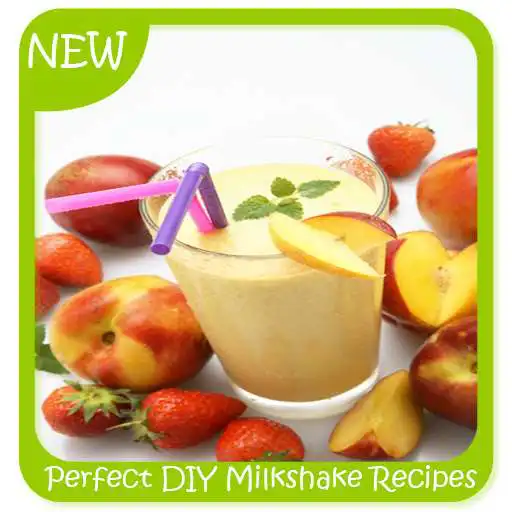 Play Perfect DIY Milkshake Recipes APK Play Perfect DIY Milkshake Recipes APK