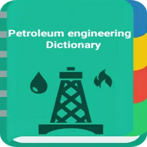 Play Petroleum Engineering Dictionary APK