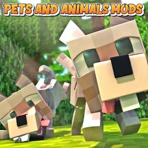 Play Pets and Animals Mods for MCPE APK