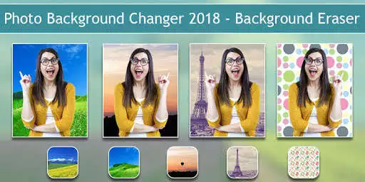 Play APK Photo Background Changer 2018 - Background Eraser and enjoy Photo Background Changer 2018 - Background Eraser using Ap Play APK Photo Background Changer 2018 - Background Eraser and enjoy Photo Background Changer 2018 - Background Eraser using Ap