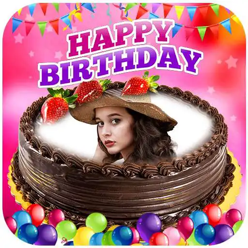 Play Photo On Cake 2020 - Birthday cake Pic Editor APK