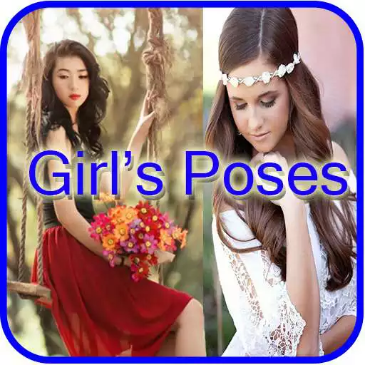 Free play online Photo Poses for Girls - Photography Poses Guide APK Free play online Photo Poses for Girls - Photography Poses Guide APK