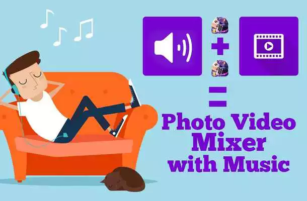 Play Photo Video Mixer with Music