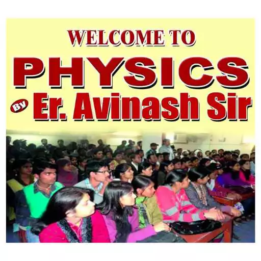 Play Physics By Er.Avinash APK Play Physics By Er.Avinash APK