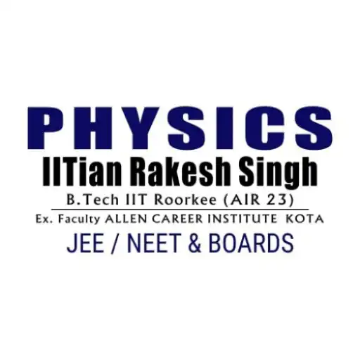 Play Physics By IITIAN Rakesh Singh APK