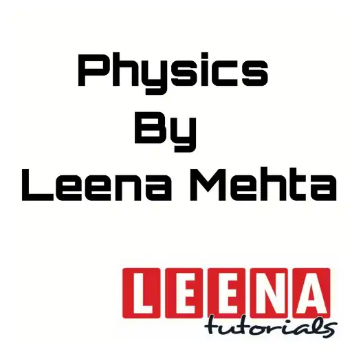 Play Physics by LEENA MEHTA APK