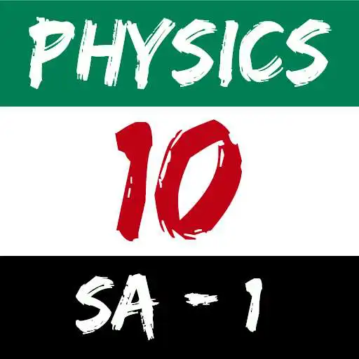 Free play online Physics class 10 SA1 APK