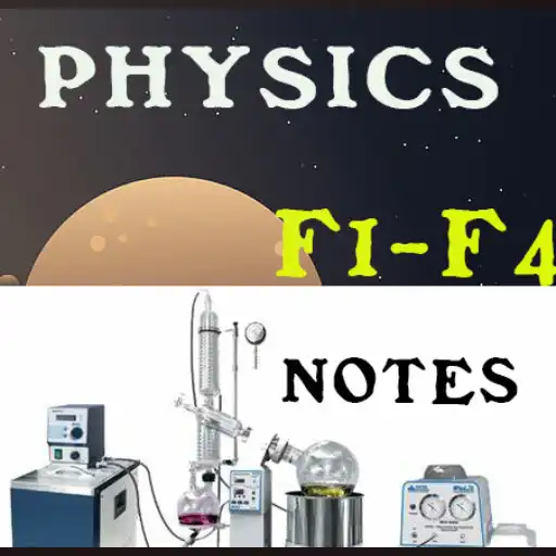 Play Physics form 1 to form 4 notes APK