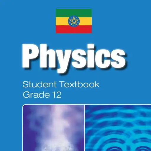 Play Physics Grade 12 Textbook for Ethiopia 12 Grade APK Play Physics Grade 12 Textbook for Ethiopia 12 Grade APK