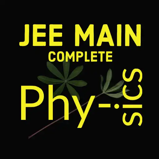 Play PHYSICS - JEE MAIN GUIDE APK
