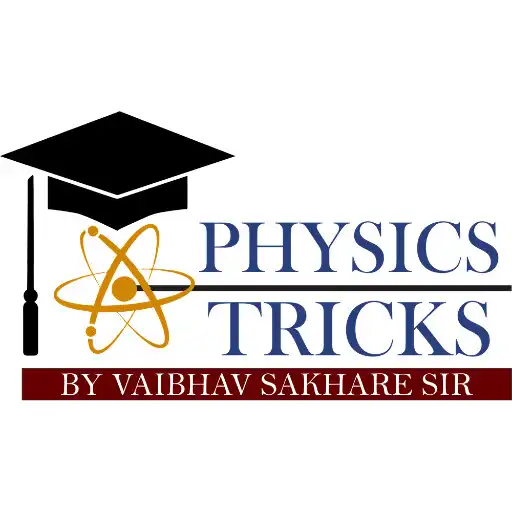 Play PHYSICS TRICKS by Vaibhav sir APK