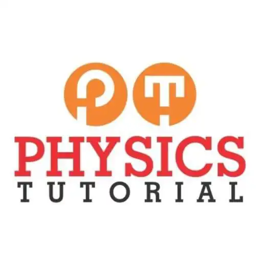 Play PHYSICS TUTORIAL APK Play PHYSICS TUTORIAL APK