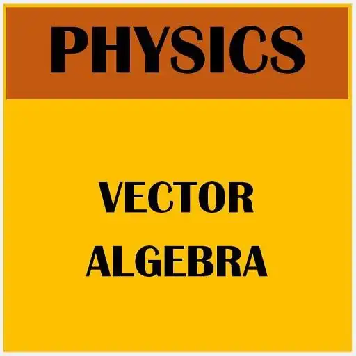 Play Physics Vectors and Vector Algebra APK Play Physics Vectors and Vector Algebra APK