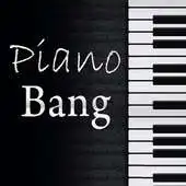 Free play online Piano Bang (Pop song, OST) APK