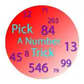 Free play online Pick a Number Trick APK Free play online Pick a Number Trick APK