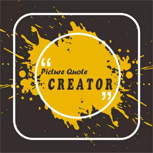 Play Picture Quote Creator - Quotes Maker APK
