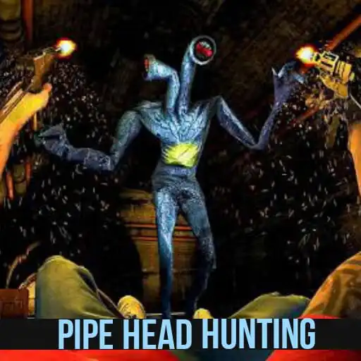 Play Pipe Head Hunting 2022 APK