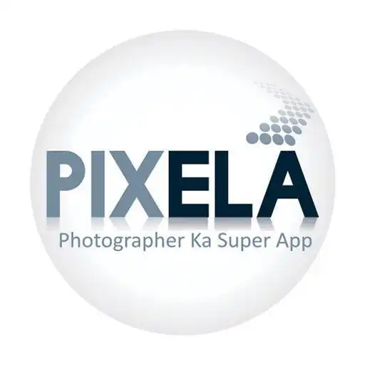 Play Pixela _ Photographer Ka Super App APK Play Pixela _ Photographer Ka Super App APK