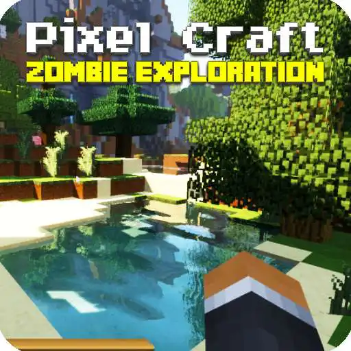 Free play online Pixel Craft: Zombie Exploration APK