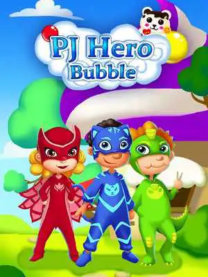 Play PJ Hero Bubble
