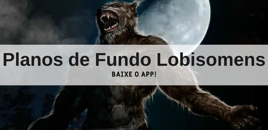 Play Planos de Fundo Lobisomens  and enjoy Planos de Fundo Lobisomens with UptoPlay