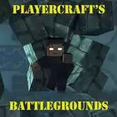 Free play online PlayerCrafts Battlegrounds APK
