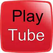 Free play online Play Tube Plus APK