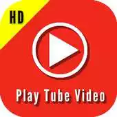 Free play online Play Tube Video HD APK Free play online Play Tube Video HD APK