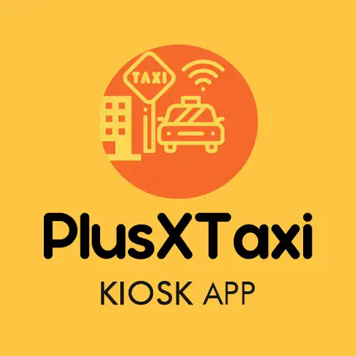 Play PlusXTaxi Kiosk APK Play PlusXTaxi Kiosk APK