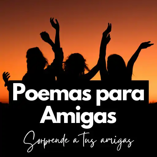 Play Poemas Originales para Amigas APK Play Poemas Originales para Amigas APK