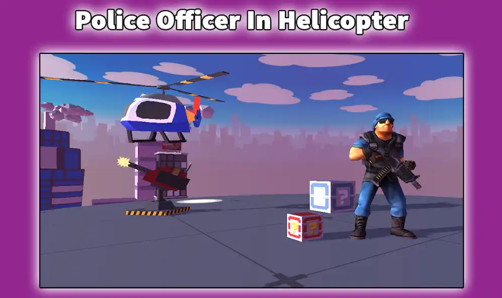 Play Police Officer In Helicopter  and enjoy Police Officer In Helicopter with UptoPlay
