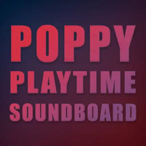 Play PoppyPlaytime Soundboard APK