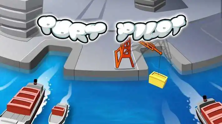 Play Port Pilot