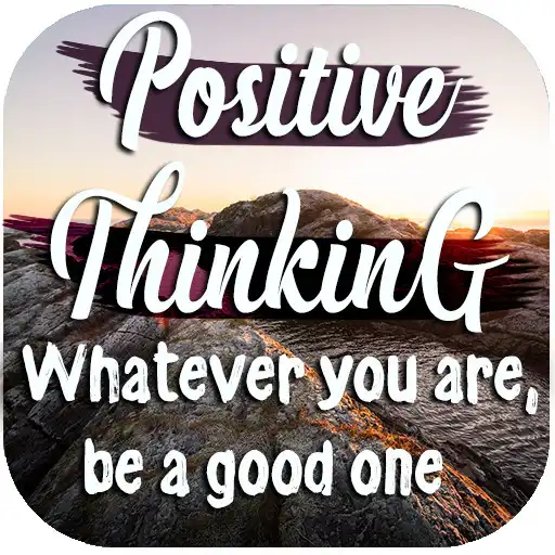 Play Positive Thinking Quotes: Positive Attitude APK Play Positive Thinking Quotes: Positive Attitude APK