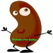 Free play online Potato for Baby APK