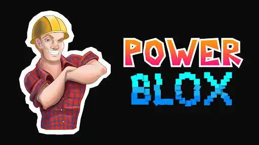 Play Power Blox  and enjoy Power Blox with UptoPlay