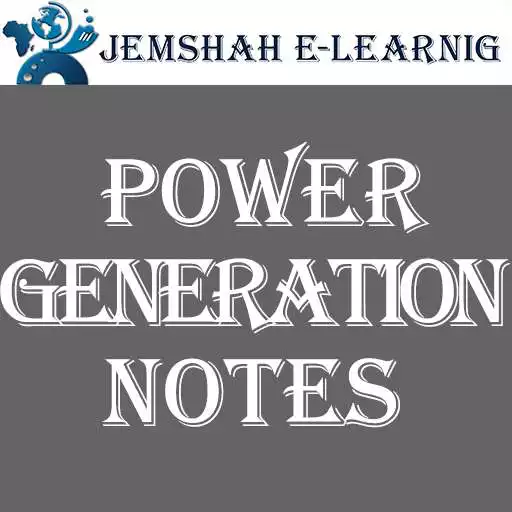 Play POWER GENERATION NOTES APK Play POWER GENERATION NOTES APK