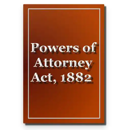 Free play online Powers of Attorney Act 1882 APK Free play online Powers of Attorney Act 1882 APK
