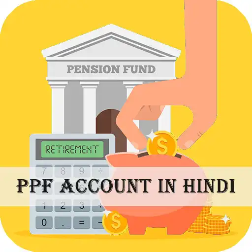 Play PPF Account In Hindi APK Play PPF Account In Hindi APK