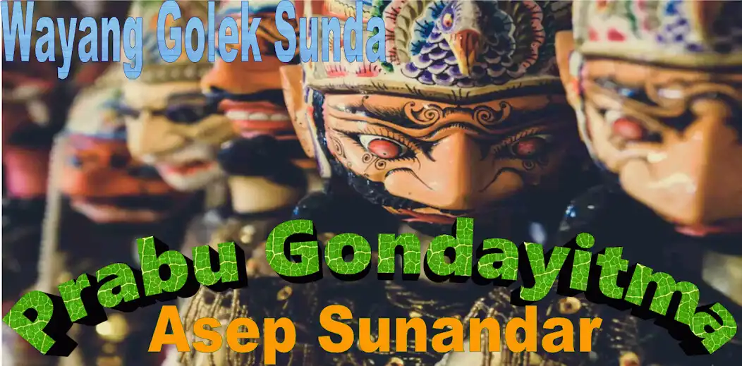 Play Prabu Gondayitma Wayang Golek  and enjoy Prabu Gondayitma Wayang Golek with UptoPlay