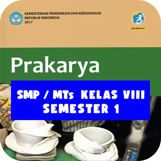 Play Prakarya SMP Kelas 8 Semester 1 Kurikulum 2013 APK Play Prakarya SMP Kelas 8 Semester 1 Kurikulum 2013 APK