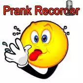 Free play online Prank Recorder APK